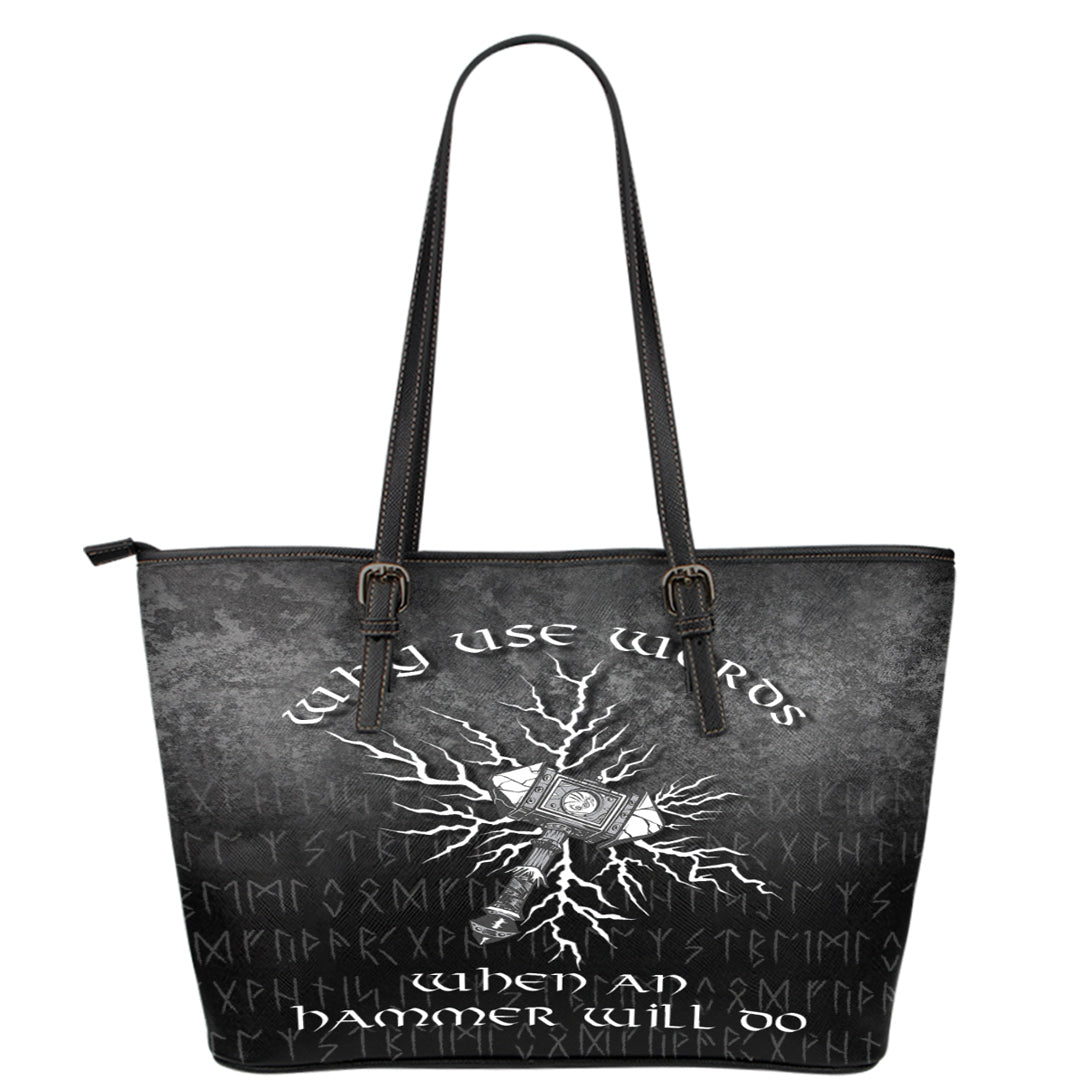 Viking Leather Tote Why Use Words When An Hammer Will Do Leather Tote RLT12