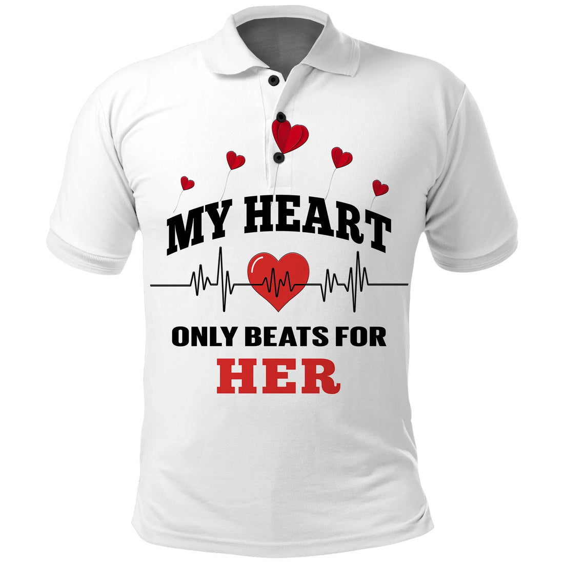Custom American Valentines Day Polo Shirt White My Heart Only Beats For Her LT14