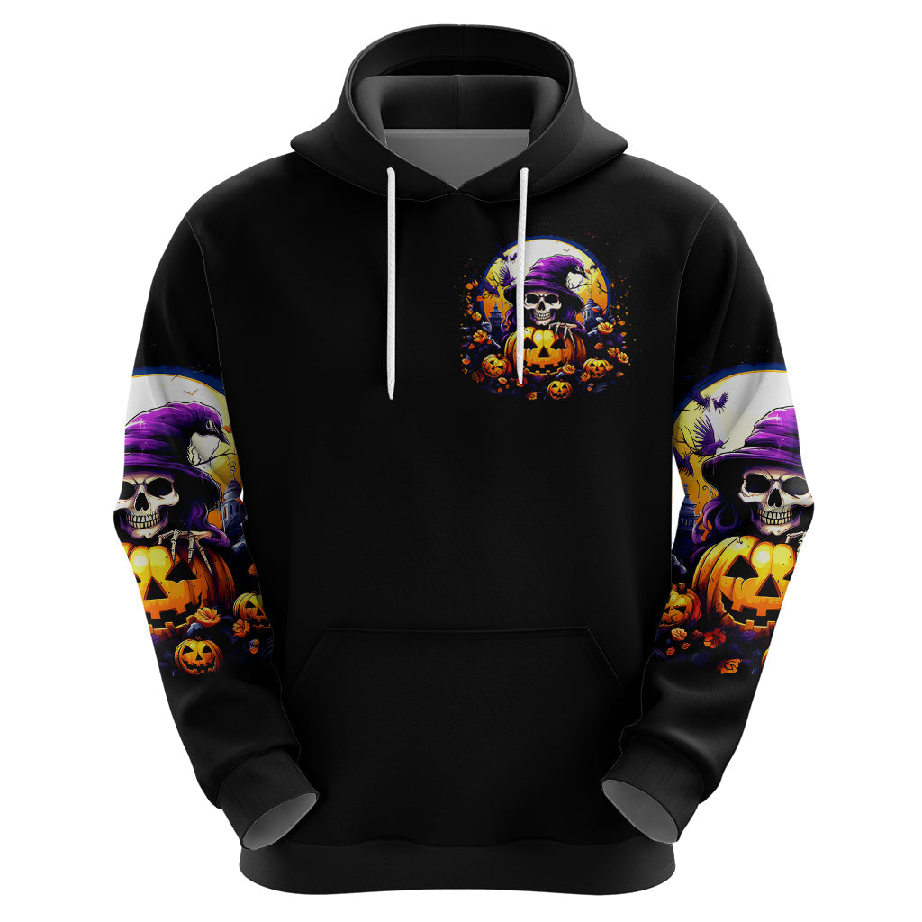 Pumpkin Witch Skull Hoodie In My Defense The Moon Was Full And I Was Left Unsupervided DT01