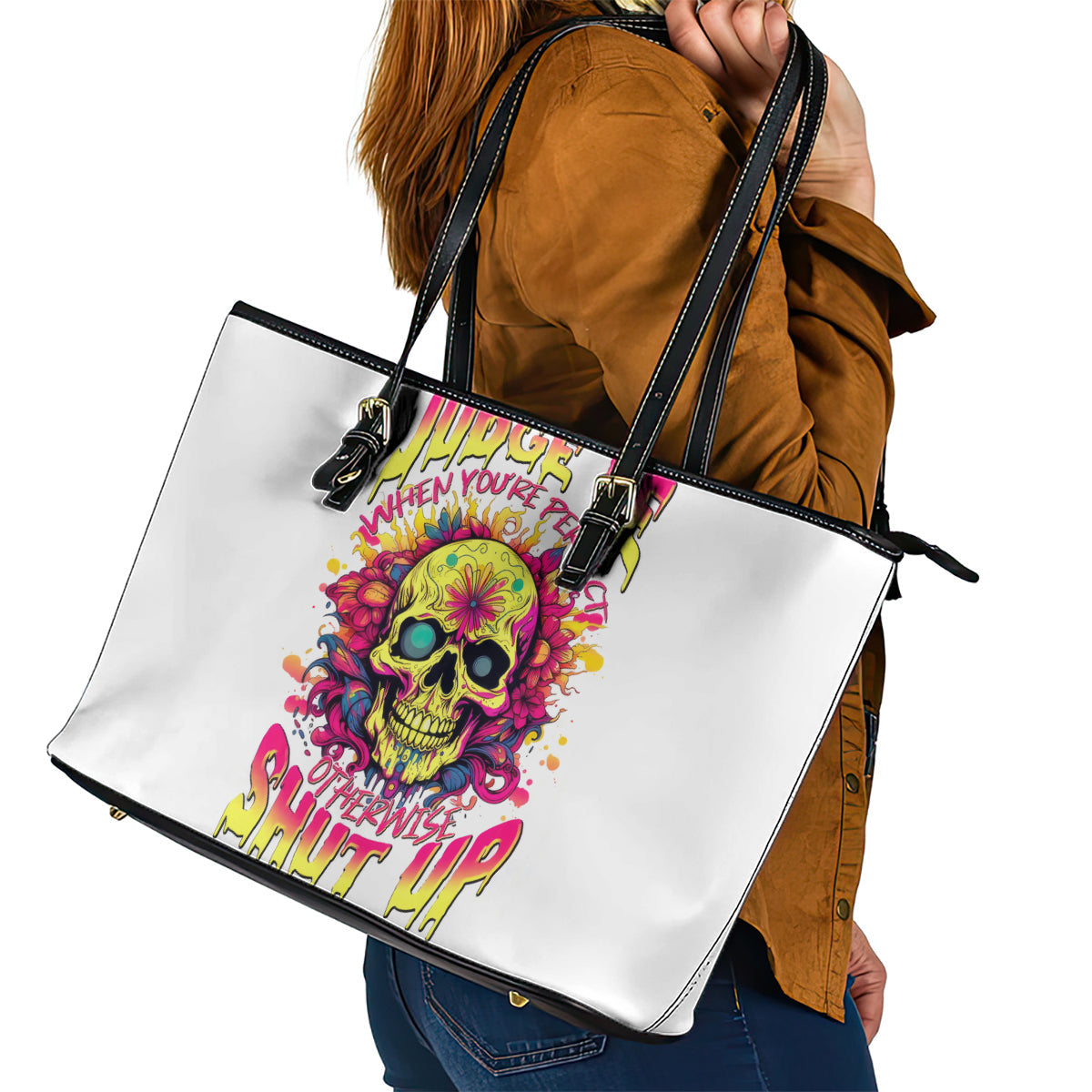 Flower Skull Leather Tote Bag Judge Me When You're Perfect Otherwise Shut Up DT01