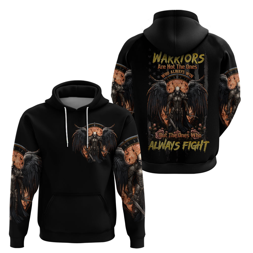 Warrior Skull Hoodie Warriors Are The One Who Always Fight DT01