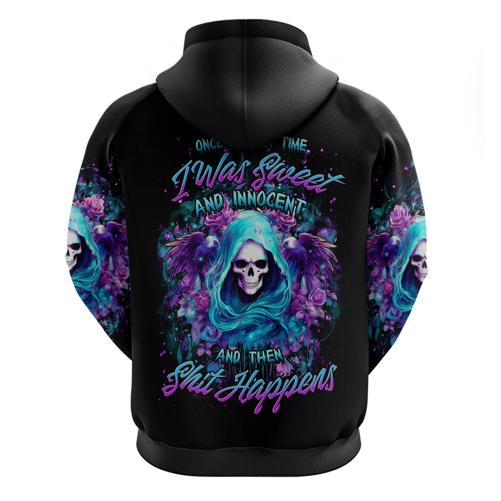 Fairy Skull Hoodie Once Upon A Time I Was Sweet And Innocent And Then Shit Happens DT01