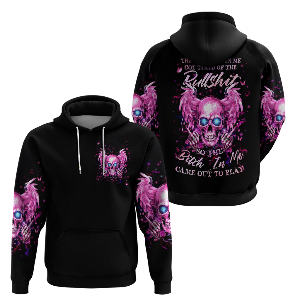 Angel Skull Hoodie The Good Girl In Me Got Tired Of The Bullshit DT01
