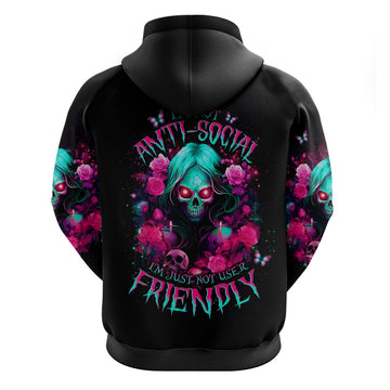 Rose Skull Hoodie I'm Not Anti-Social I'm Just Not User Friendly DT01
