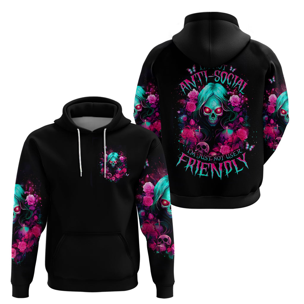 Rose Skull Hoodie I'm Not Anti-Social I'm Just Not User Friendly DT01