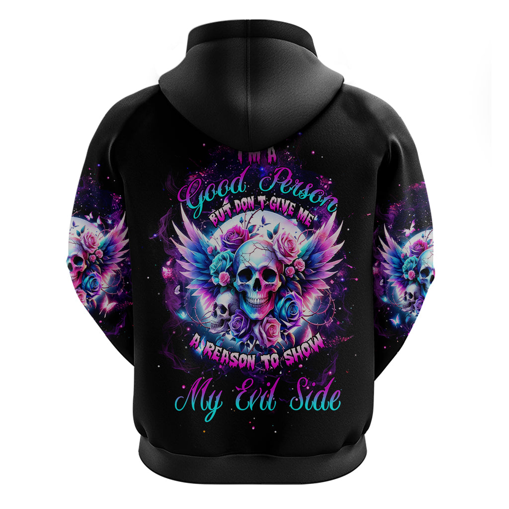 Wings Skll Hoodie I'm A Good Person But Don't Give Me A Reason To Show My Evil DT01