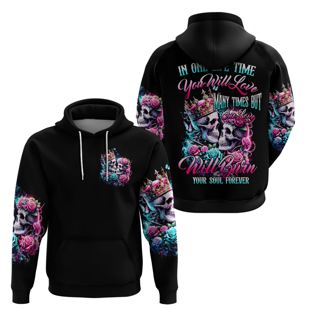 Couple Skull Hoodie In One Life Time You Will Love Many Time But One Love DT01