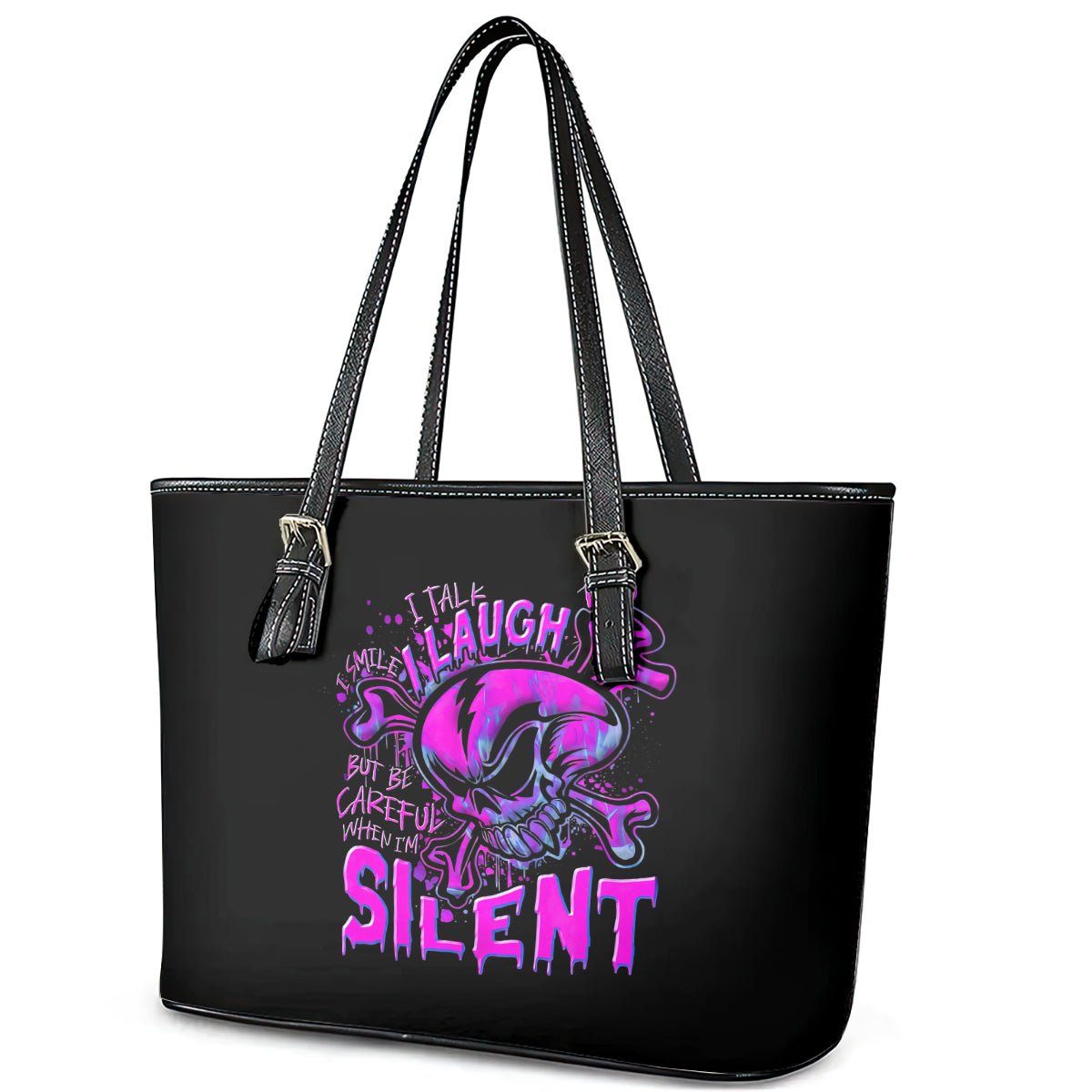 Graffiti Skull Leather Tote Bag I Talk I Smile But Be Carefull When I Silent DT01
