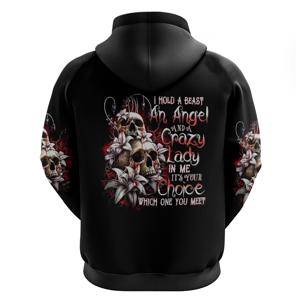 Blood Skull Hoodie I Hold A Angel And Crazy Lady It Your Choice DT01