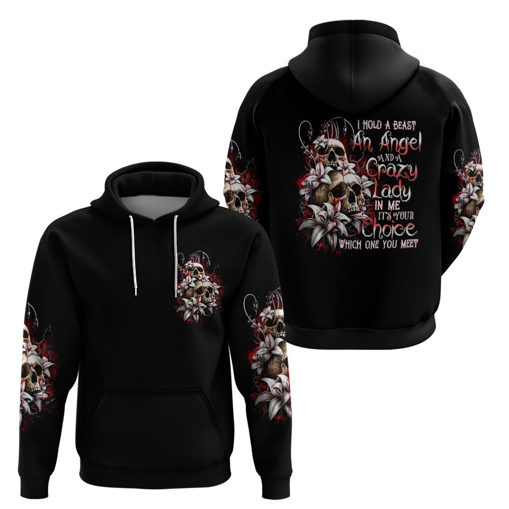Blood Skull Hoodie I Hold A Angel And Crazy Lady It Your Choice DT01