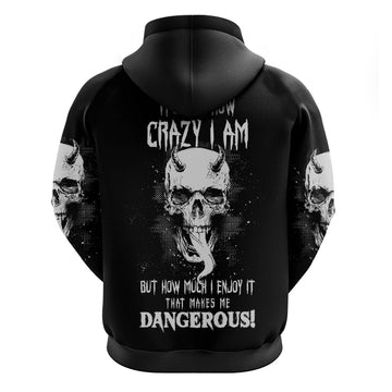 Devil Skull Hoodie It's Not How Crazy Iam But Enjoy It Make Me Dangerous DT01