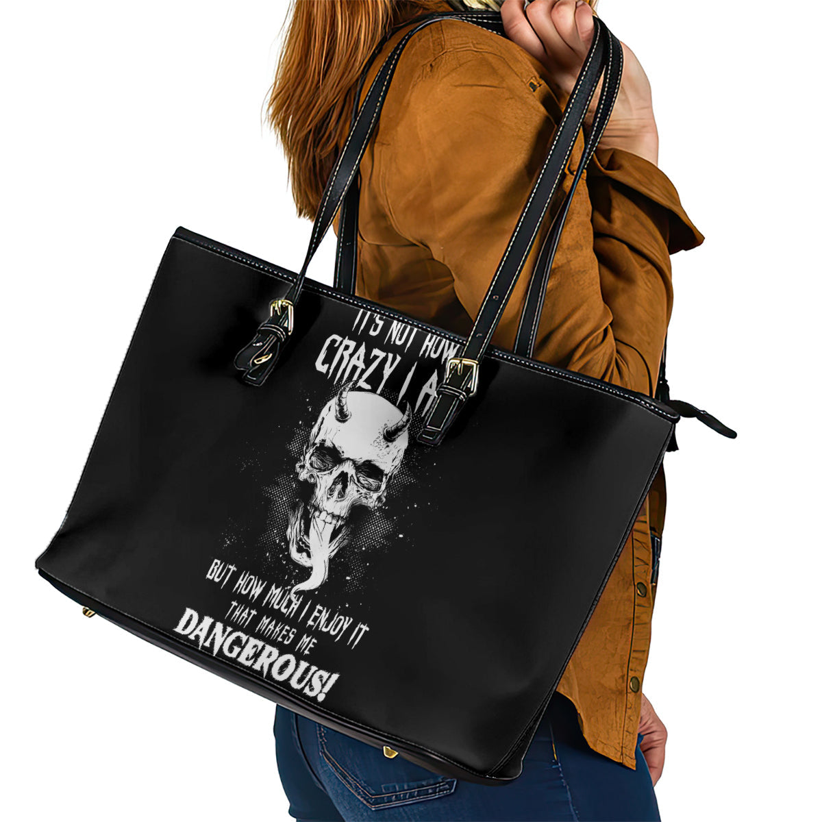 Devil Skull Leather Tote Bag It's Not How Crazy Iam But Enjoy It Make Me Dangerous DT01