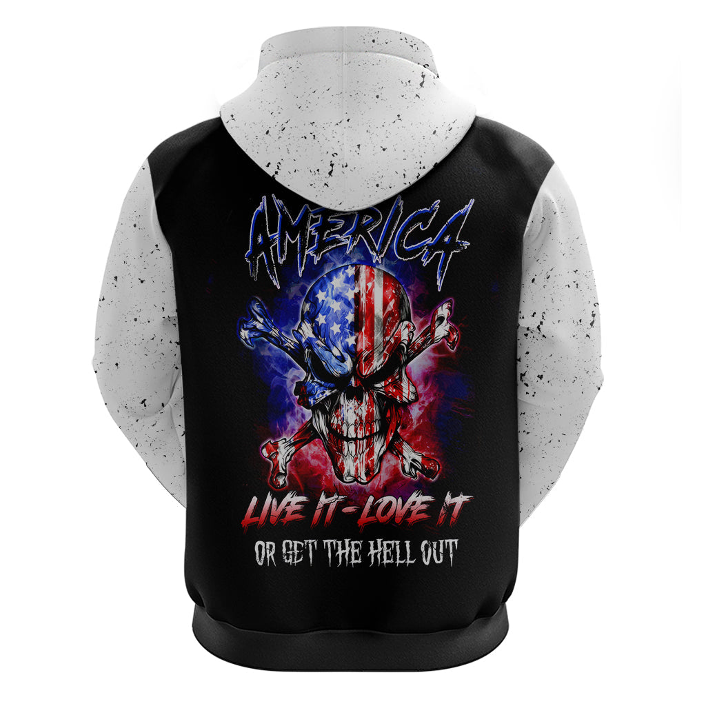 American Skull Hoodie American Live It Love It Or Get The Hell Out DT01