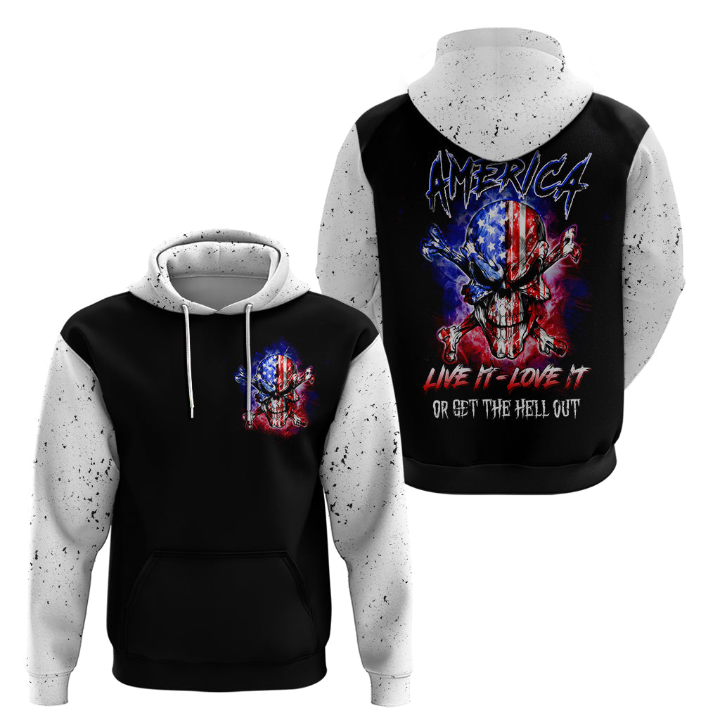 American Skull Hoodie American Live It Love It Or Get The Hell Out DT01