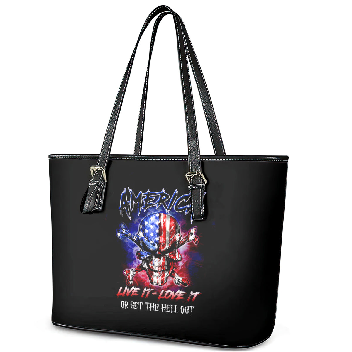 American Skull Leather Tote Bag American Live It Love It Or Get The Hell Out DT01