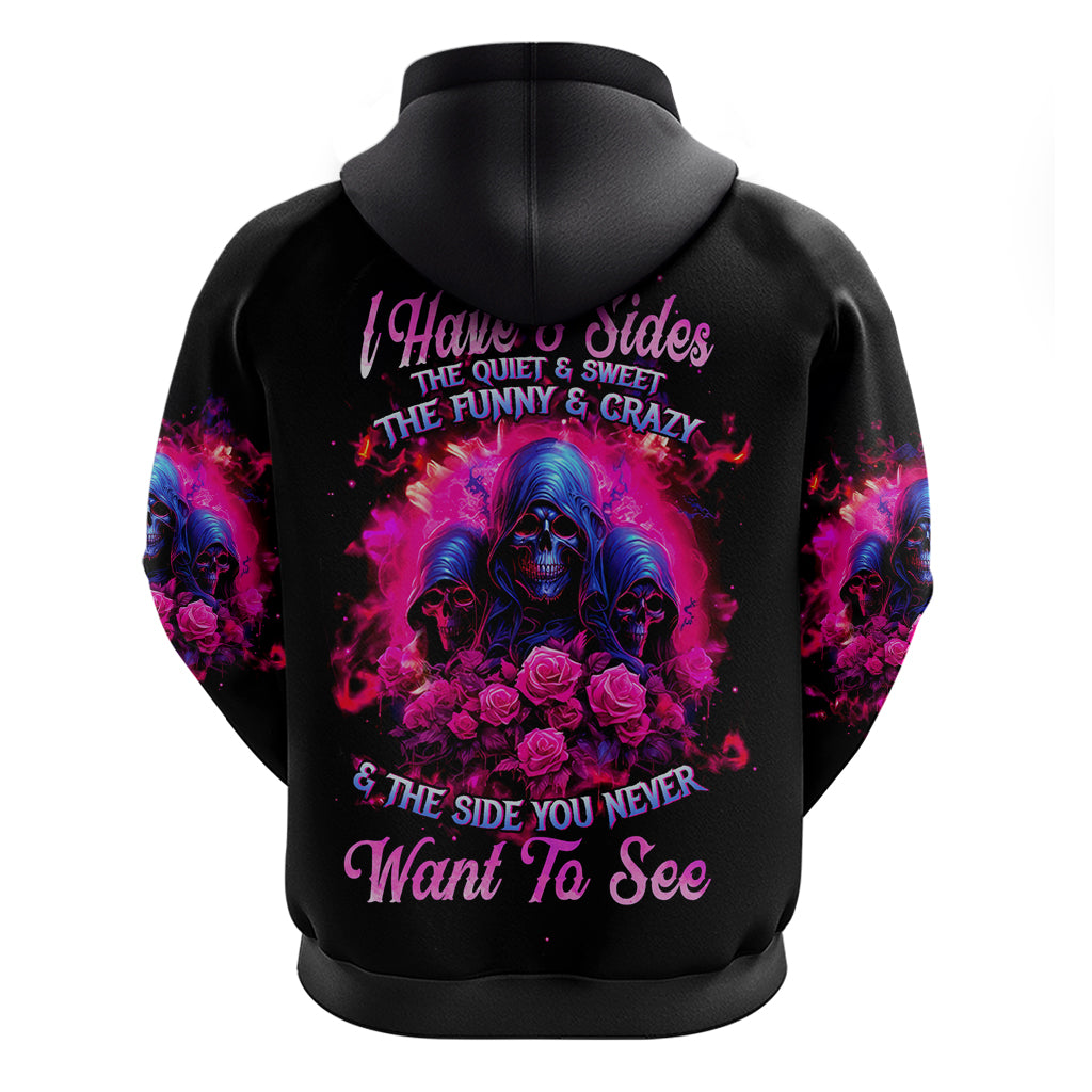 Rose Skull Hoodie I Have 3 Sides And You Never Want To See DT01