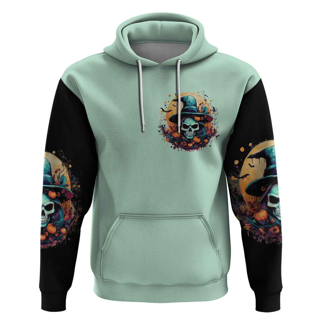 Witch Skull Hoodie Buckle Up Buttercup You Just FLipped My Witch Switch DT01