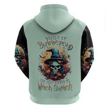 Witch Skull Hoodie Buckle Up Buttercup You Just FLipped My Witch Switch DT01
