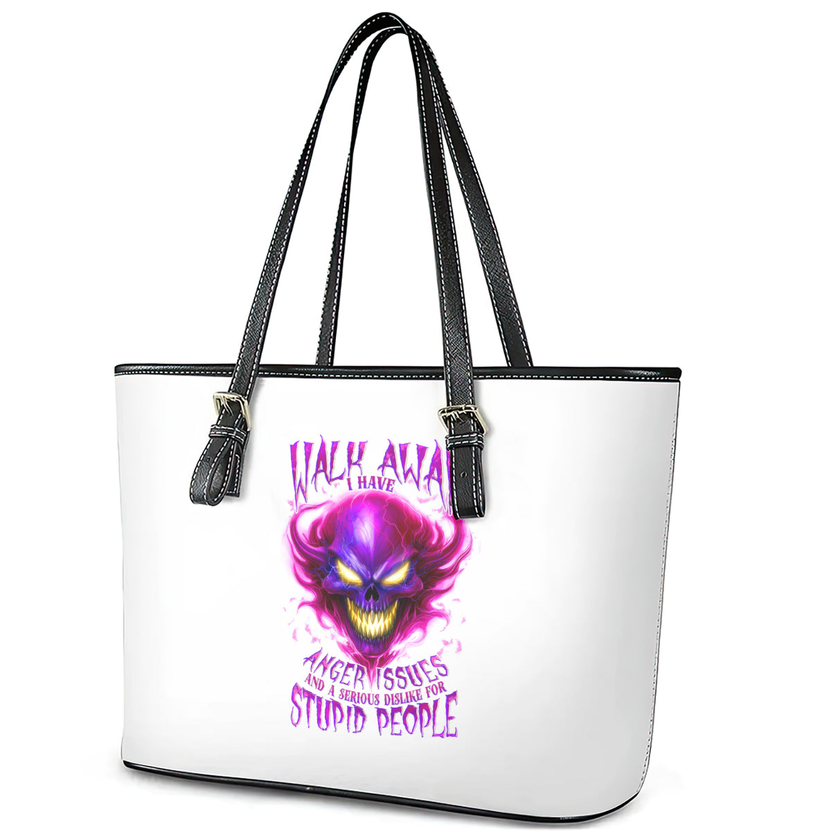 Flame Skull Leather Tote Bag Walk Away I Have Anger Issues And Dislike For Stupod People DT01