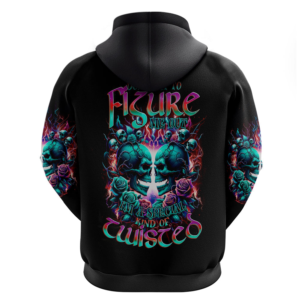 Twin Skull Hoodie Don't Try Figure Me out I'm A Special Kind Of Twisted DT01