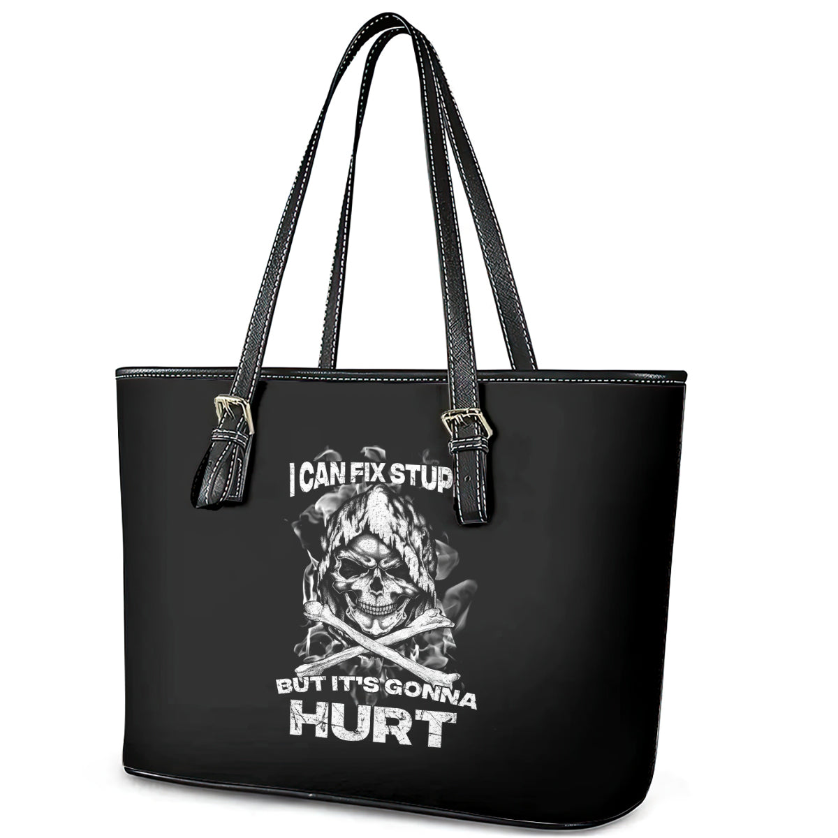 Skull Leather Tote Bag I Can Fix Stupid DT01