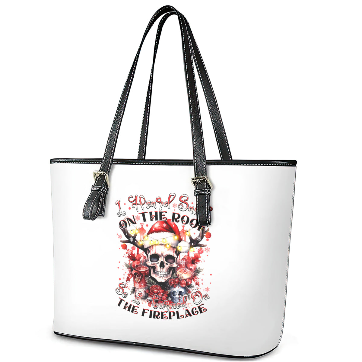 Skull Santa Claus Leather Tote Bag I Heard Santa On The Roof So I Turned On Fireplace DT01