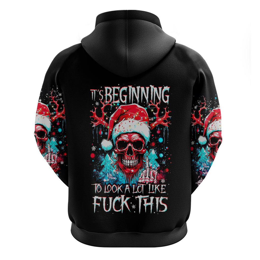 Skull Santa Claus Hoodie It's Beginning To Look A Lot Like Fuck This DT01