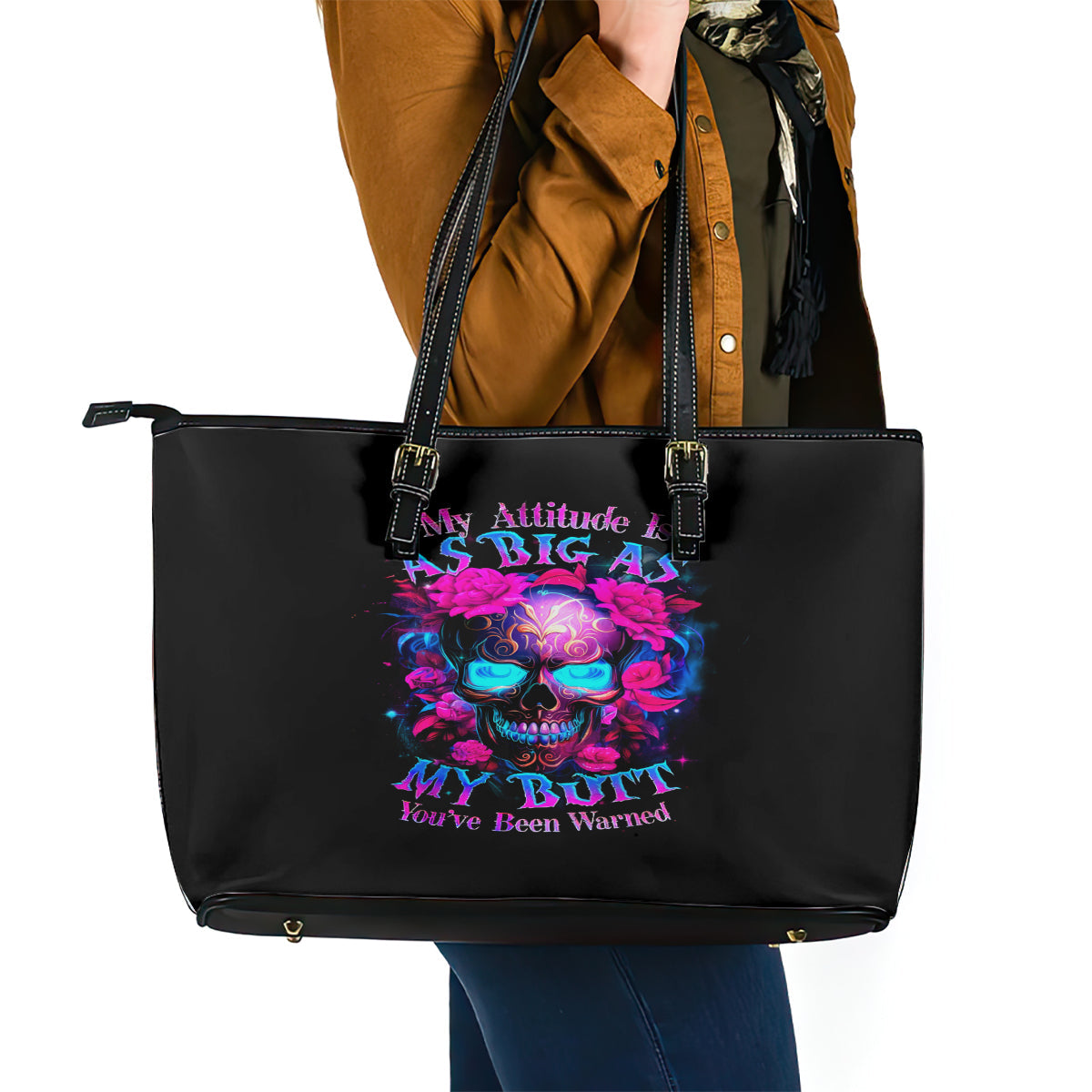 Sugar Skull Leather Tote Bag My Attitude Is As Big As My Butt You've Been Warned DT01