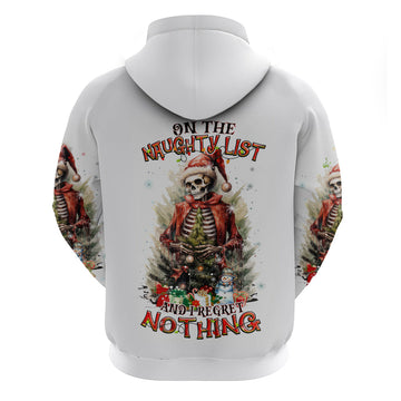 Skeleton Santa Claus Hoodie On The Naughty List And I Regret Nothing DT01