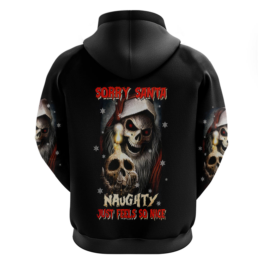 Skeleton Santa Claus Hoodie Sorry Santa Naughty Just Feels So Nice DT01