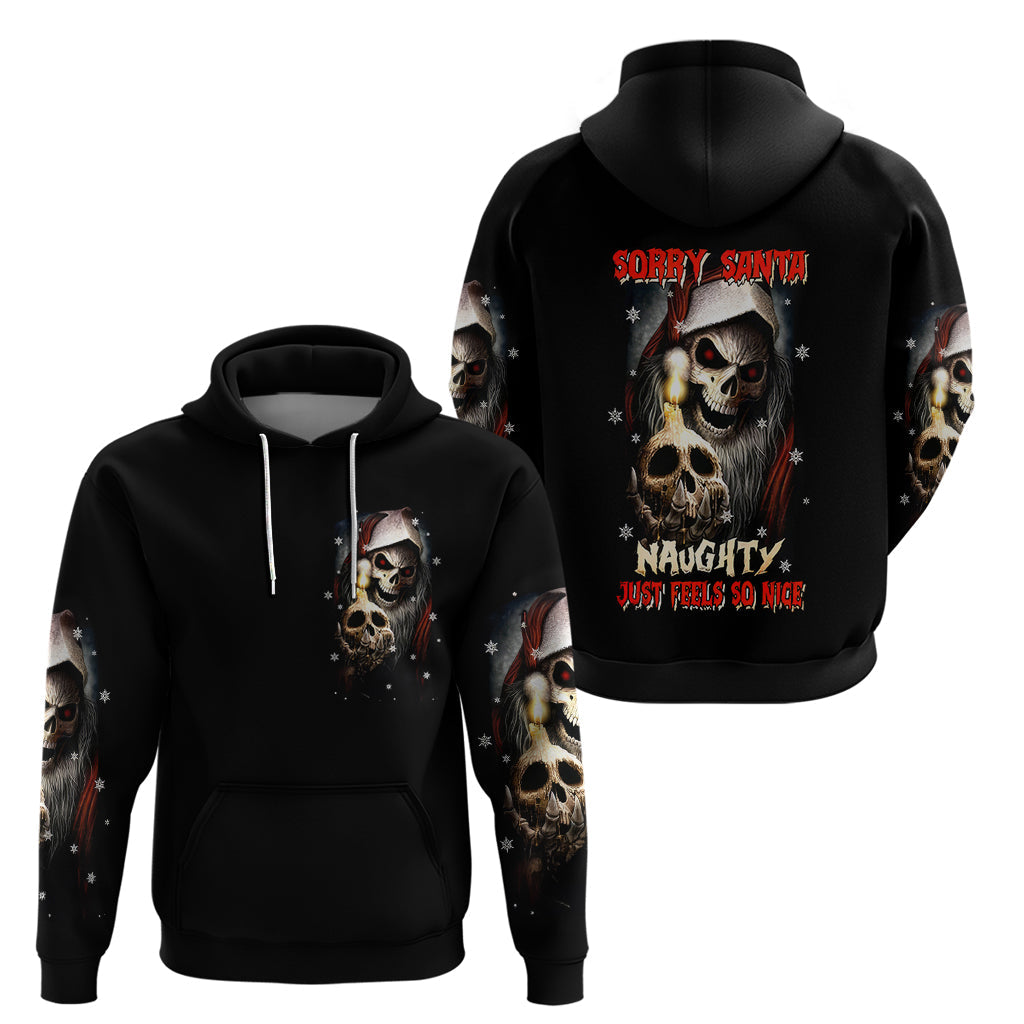 Skeleton Santa Claus Hoodie Sorry Santa Naughty Just Feels So Nice DT01