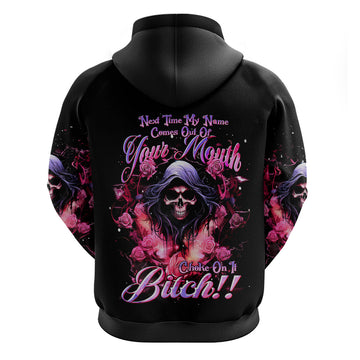 Rose Skull Hoodie Next Time My Name Comes Out Of Your Mouth Choke On iT Bitch DT01