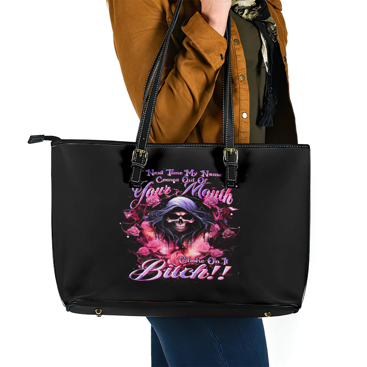 Rose Skull Leather Tote Bag Next Time My Name Comes Out Of Your Mouth Choke On iT Bitch DT01
