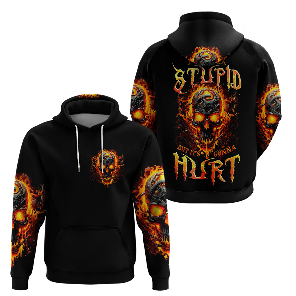 Flame Skull Hoodie I Can Fix Stupid But That Hurt DT01