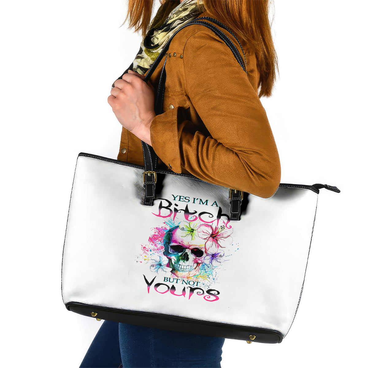 Watercolor Skull Leather Tote Bag Yes I'm Bitch But Not Your DT01