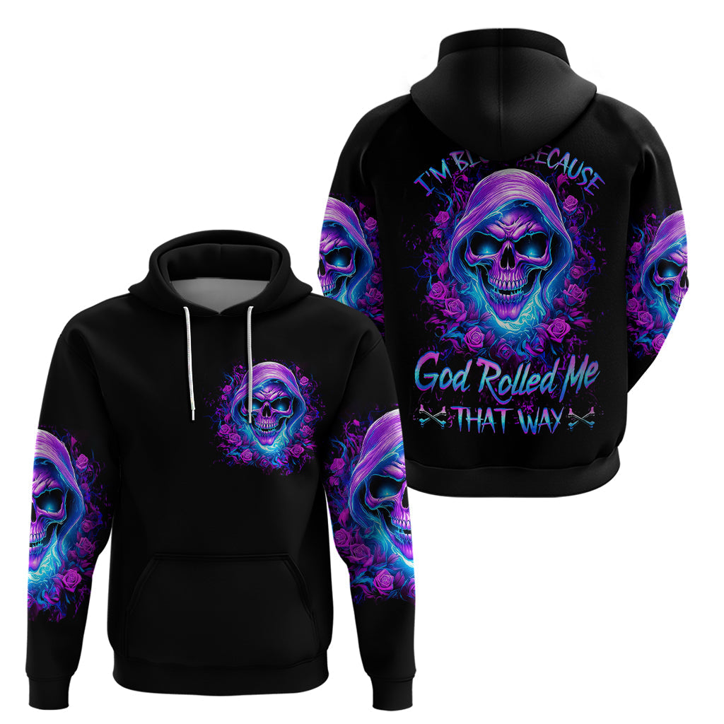 Rose Skull Hoodie I'm Blunt Because God Rolled Me That Way DT01