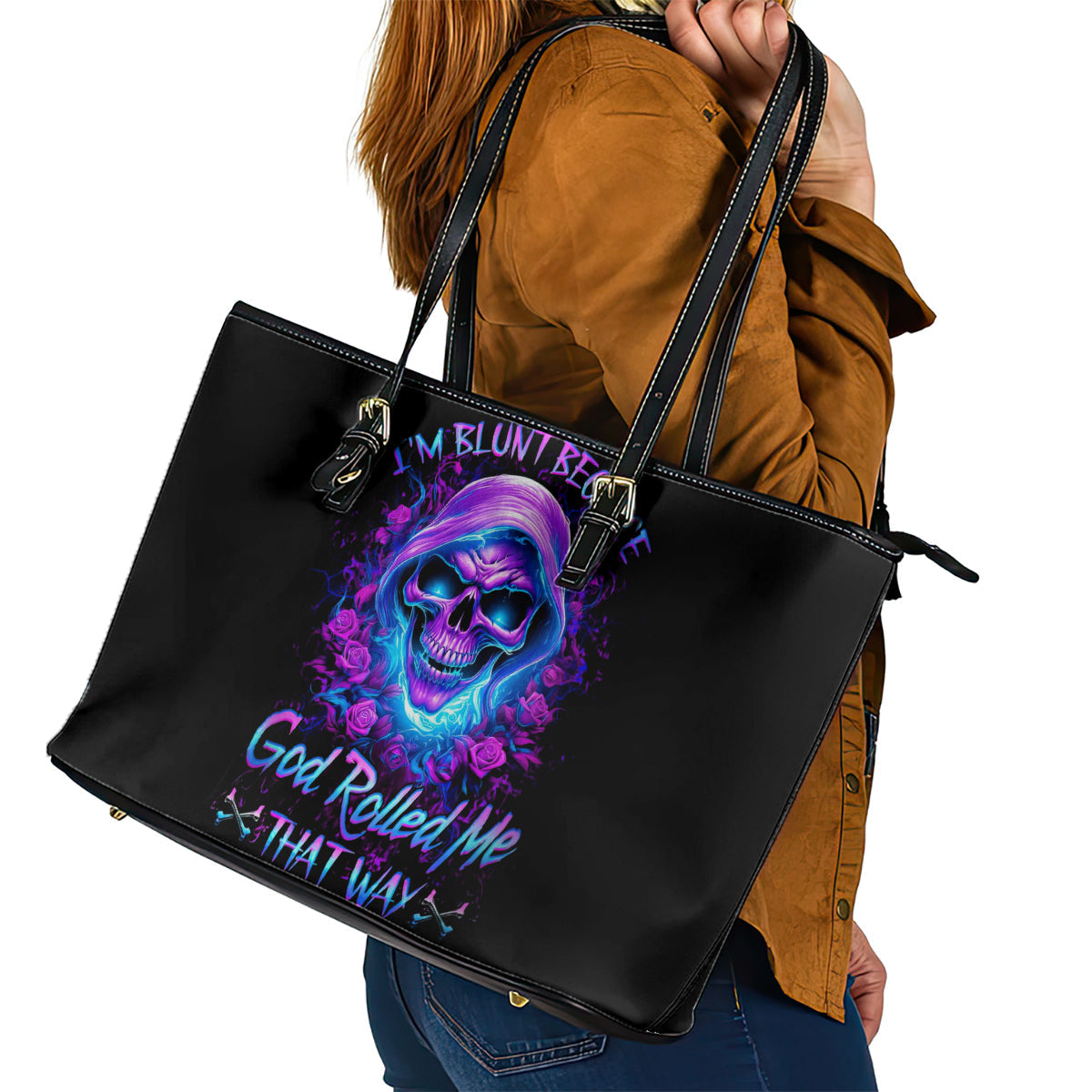 Rose Skull Leather Tote Bag I'm Blunt Because God Rolled Me That Way DT01