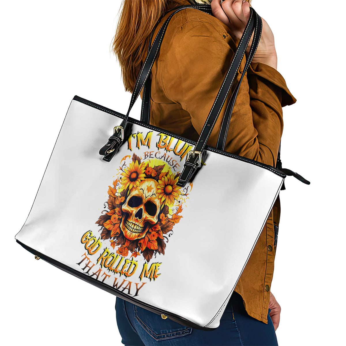 Sunflower Skull Leather Tote Bag Sunflower I'm Blunt Because God Rolled Me That Way DT01