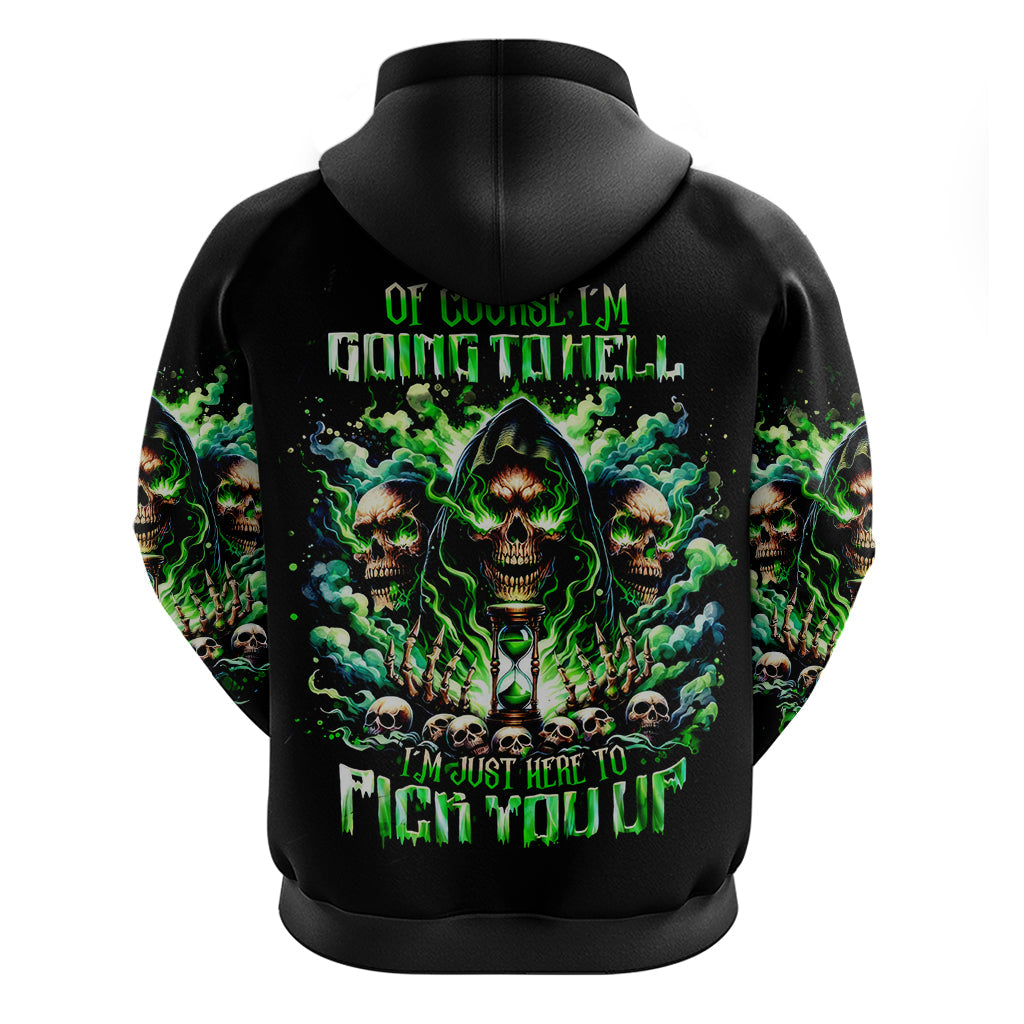 Witch Skull Hoodie Of Course I'm Going To Hell I'm Just Here To Pick You Up DT01