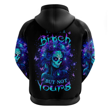 Skull Girl Hoodie Yes I'm A Bitch But Not Yours DT01