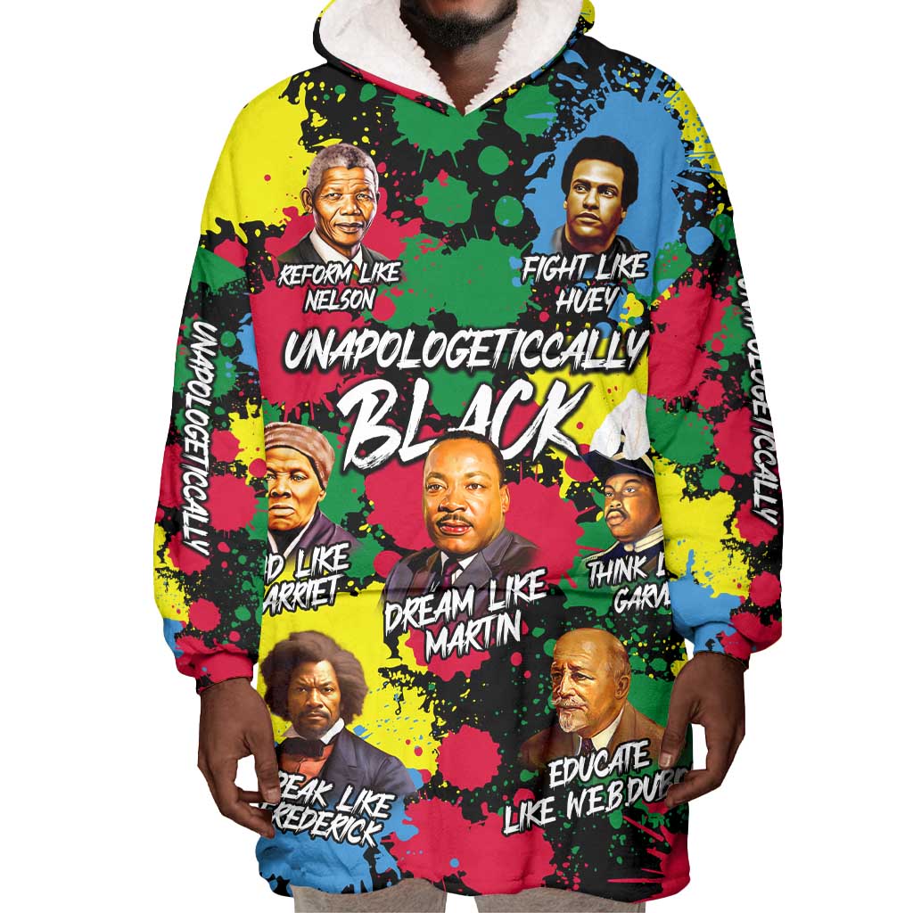 Unapologetically Black Wearable Blanket Hoodie Civil Rights Leaders DT02