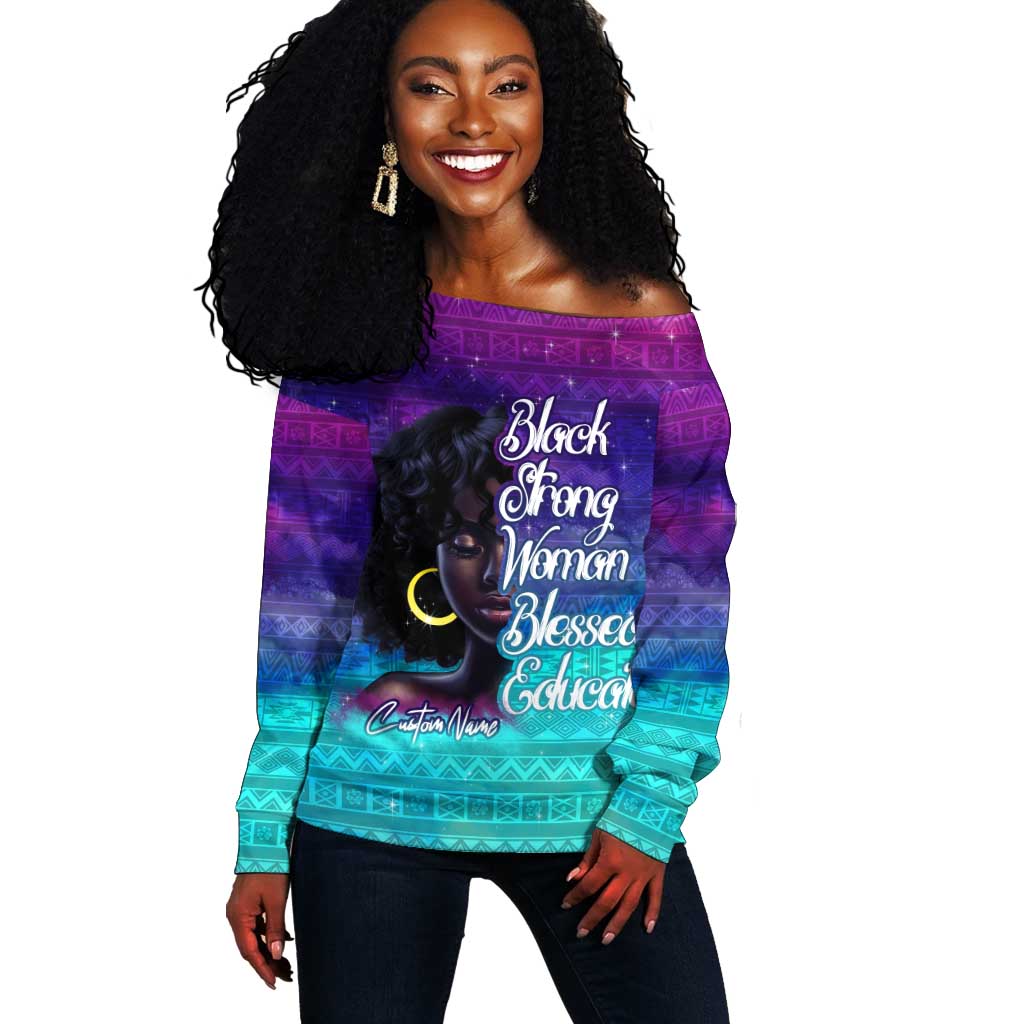 Black Strong Women Blessed Educated Off Shoulder Sweater African Girl DT02