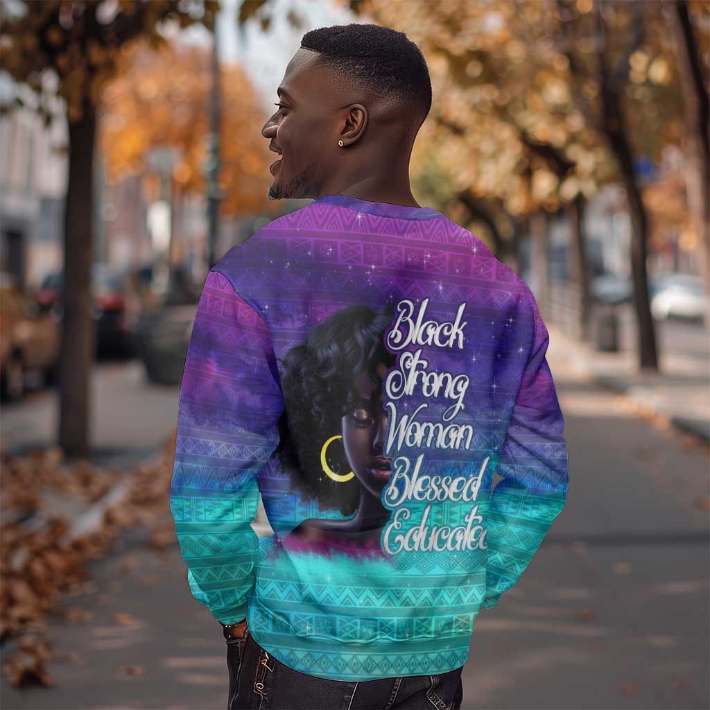 Black Strong Women Blessed Educated Sweatshirt African Girl DT02
