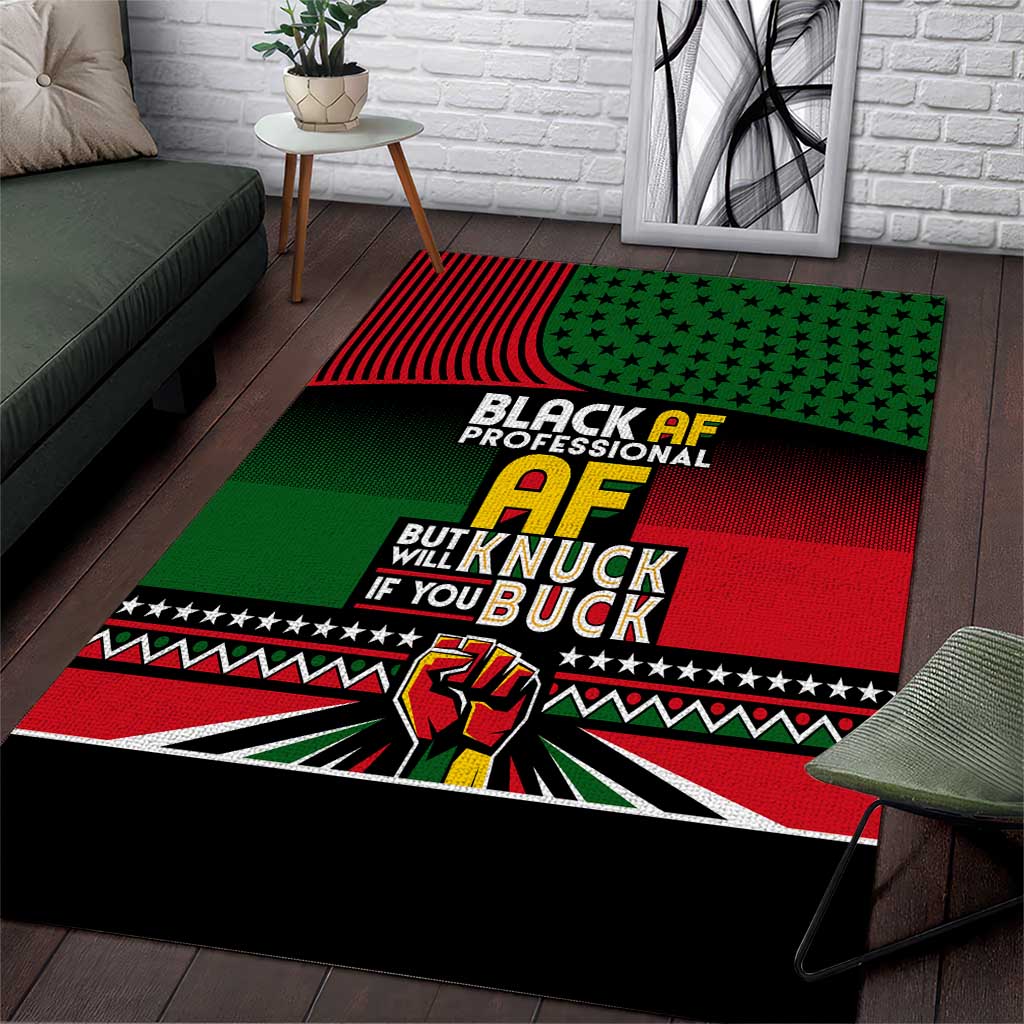 Black AF Professional AF But Will Knuck If You Area Rug African Pride DT02