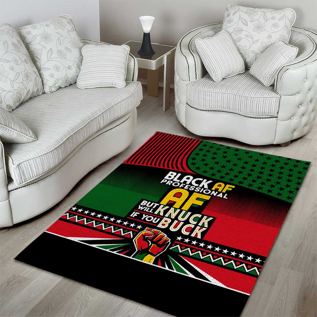 Black AF Professional AF But Will Knuck If You Area Rug African Pride DT02