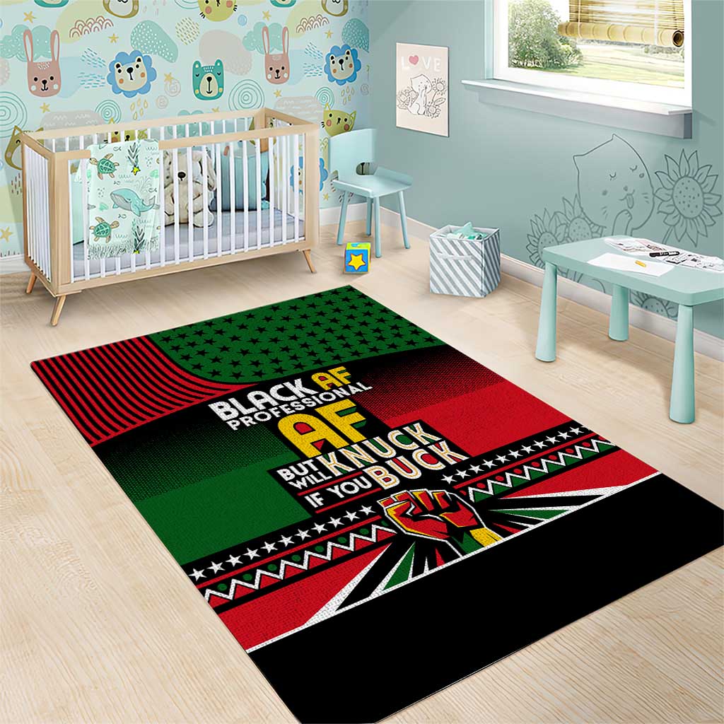 Black AF Professional AF But Will Knuck If You Area Rug African Pride DT02