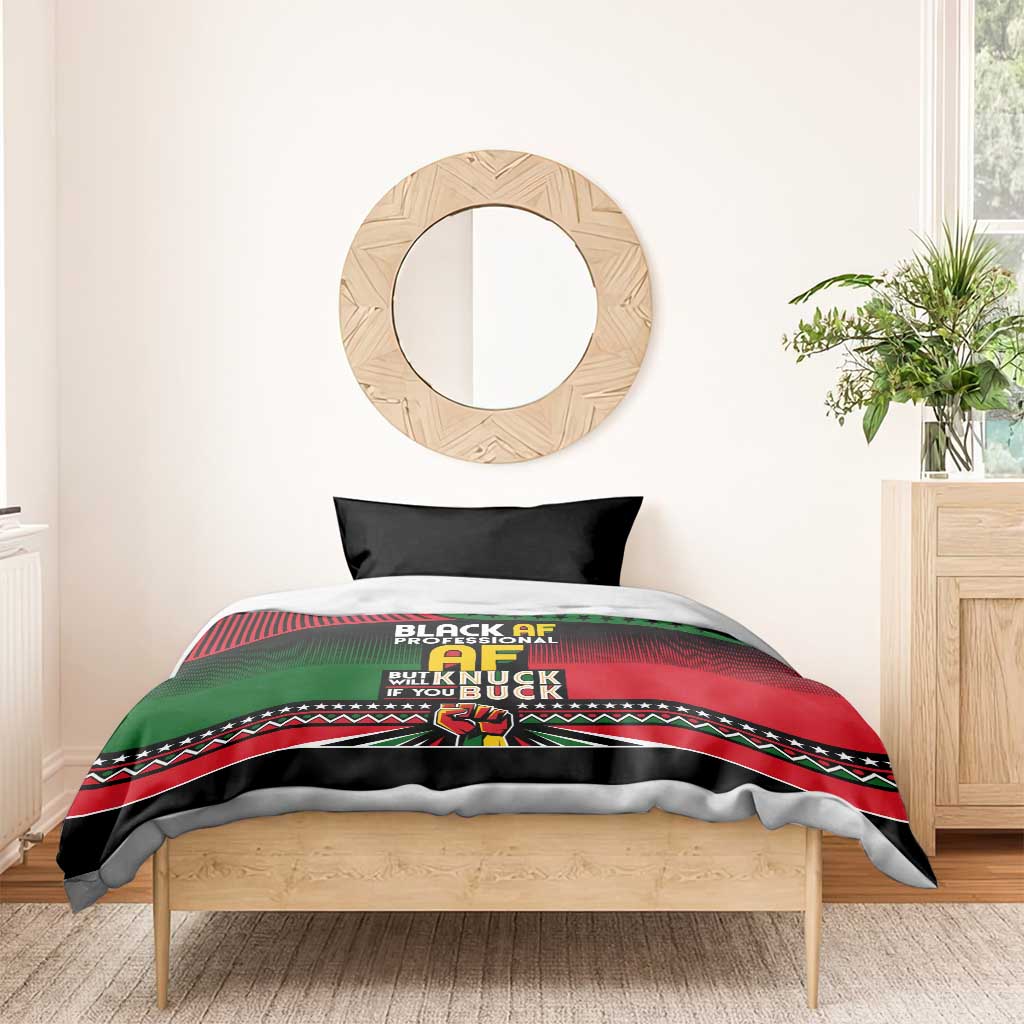 Black AF Professional AF But Will Knuck If You Bedding Set African Pride DT02
