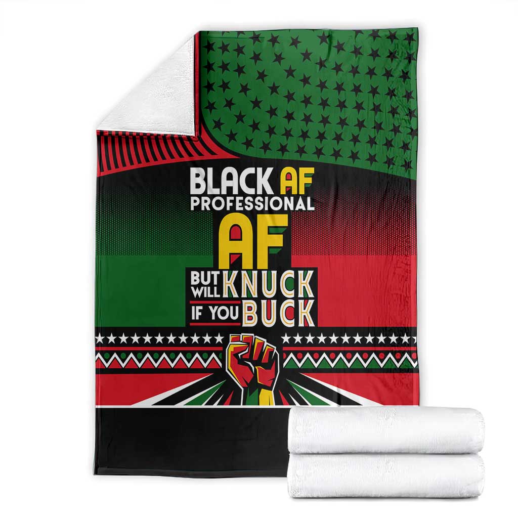 Black AF Professional AF But Will Knuck If You Blanket African Pride DT02