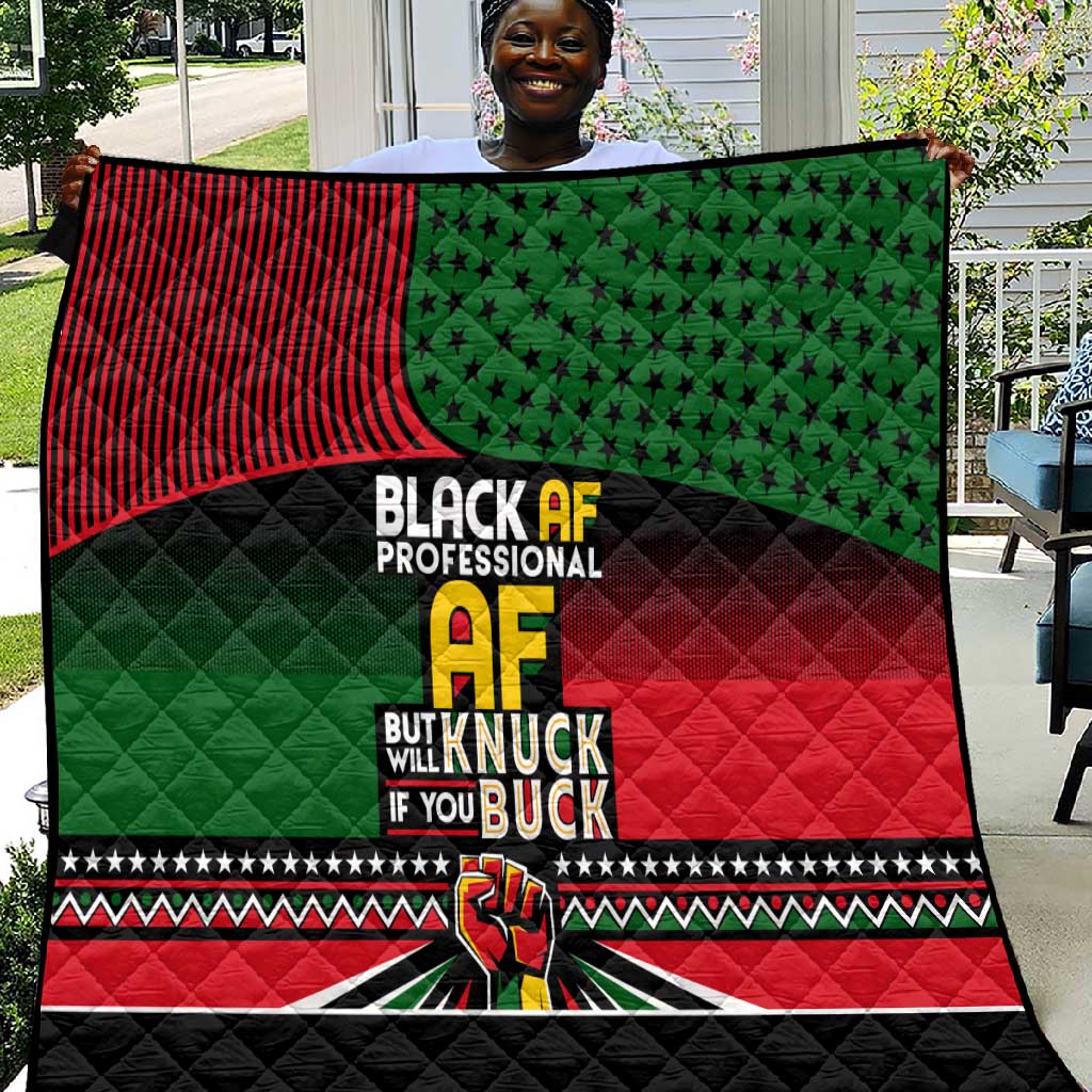 Black AF Professional AF But Will Knuck If You Quilt African Pride DT02