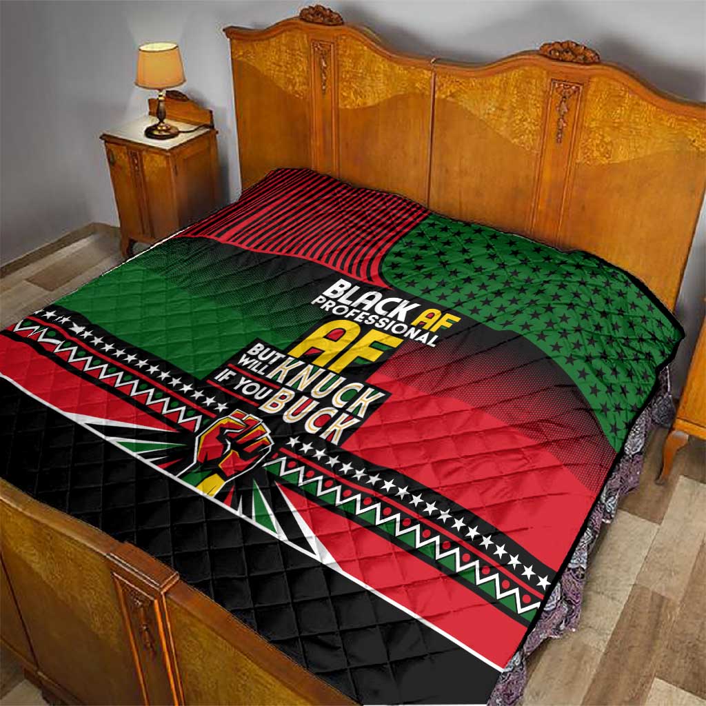 Black AF Professional AF But Will Knuck If You Quilt African Pride DT02